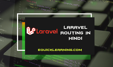 Laravel Routing In Hindi | Laravel – The PHP Framework For Web Artisans