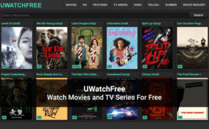 UWatchFree 2021: Download and Watch UWatchFree Movies, TV Series Online for Free, Latest UWatchFree Website News