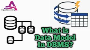 What is Data Model in DBMS Hindi? | Data Model क्या है?