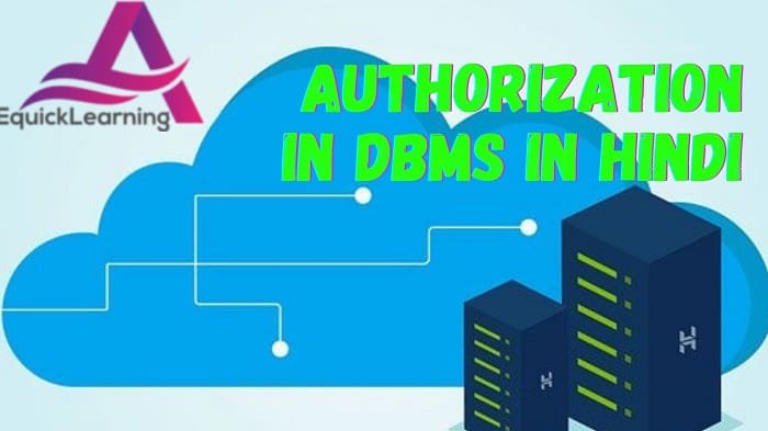 Authorization In DBMS in Hindi 